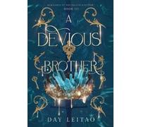 Day Leitao A Devious Brother (Copertina rigida) Remnants of the Fallen Kingdom