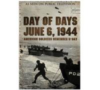 Day Of Days: June 6 1944 - American Soldiers [Edizione: Stati Uniti]