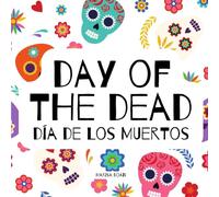 Day of the Dead - Día de los Muertos: ENGLISH ONLY VERSION (Around the World)