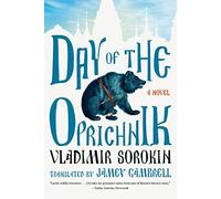 Vladimir Sorokin Day of the Oprichnik (Tascabile)