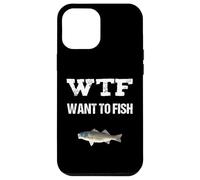 Day Off WTF Vuoi Pescare Divertente Umorismo Pesca Custodia per iPhone 12 Pro Max