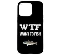 Day Off WTF Vuoi Pescare Divertente Umorismo Pesca Custodia per iPhone 15 Pro Max
