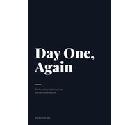 Day one again: The psychology of starting over without hating yourself