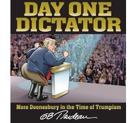G. B. Trudeau Day One Dictator (Tascabile) Doonesbury