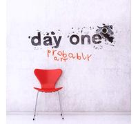 Day One - Probably Art