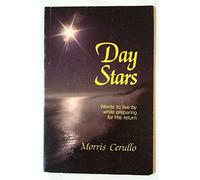 Day Stars: Words to live by while preparing for His return