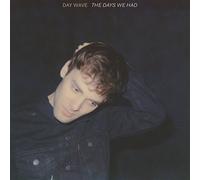 Day Wave - Days We Had