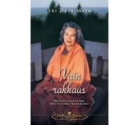 Daya Mata Vain rakkaus (Tascabile)