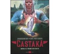 Dayal. Il primo antenato. Castaka. Vol. 1