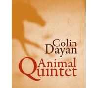 Dayan Colin Animal Quintet (Tascabile) True Stories