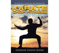 Daybook Heaven Books Karate Chop Fitness (Tascabile)