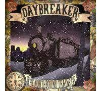 Daybreaker - Northbound Trains Ep