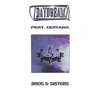 Daydream - Bros & Sisters