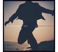 Daydream Forever (Vinyl) The Chain Gang of 1974