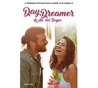 Daydreamer. Le ali del sogno