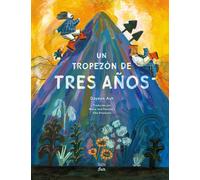 Dayeon Auh Maria José Ferrada Un tropezón de tres años (Copertina rigida)