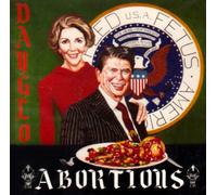 Dayglo Abortions - Feed Us a Fetus