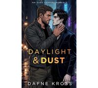 Daylight & Dust: MM Dark Vampire Romance