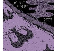 Daylight Robbery - Accumulated Error