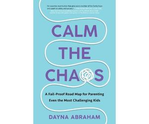 Dayna Abraham Calm the Chaos (Tascabile)