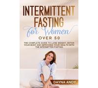 Dayna Andy Intermittent Fasting for Women Over 50 (Tascabile)
