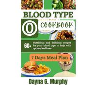 Dayna G Murphy Blood Type O Cookbook (Tascabile)