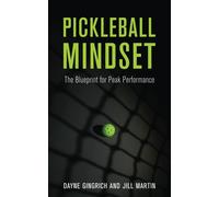 Dayne Gingrich Jill Martin Pickleball Mindset (Tascabile)