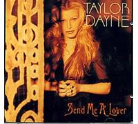 Dayne, Taylor - Send Me a Lover