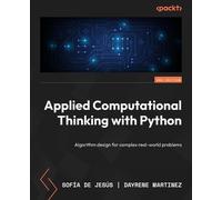 Dayrene Martinez Sofía De J Applied Computational Thinking with Pyth (Tascabile)