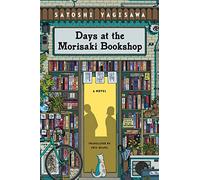 Satoshi Yagisawa Days at the Morisaki Bookshop (Tascabile)