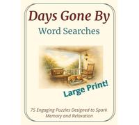 Days Gone By Word Searches
