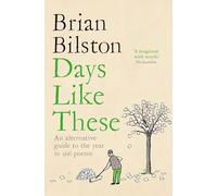 Brian Bilston Days Like These (Tascabile)