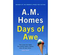 Days of Awe: A.M. Homes