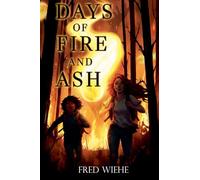 Days of Fire and Ash