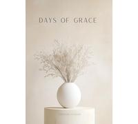 Days of Grace. Christian Planner.: A Woman's Daily Organizer for Everyday Tasks, Goals, and Gratitude for Faithfull Planning and Journaling.