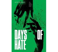 Days of hate. Atto secondo
