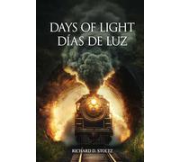 Days of Light: Días de Luz