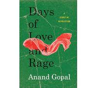 Days of Love and Rage: A Story of Revolution