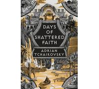 Days of Shattered Faith: Shortlisted for the Hugo Award for Best Series 2025 - N