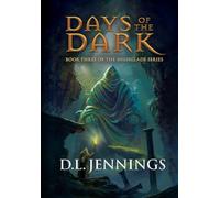 Days of the Dark: 3