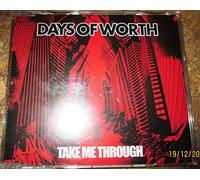 Days Of Worth - Days Of Worth - Take Me Through - [CDS]