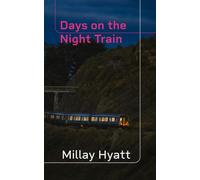 Days on the Night Train