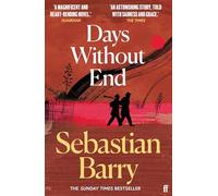 Days without end (repackage): Sebastian Barry