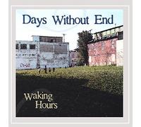 Days Without End - Waking Hours