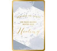 DaySpring 100 Pass-Along Notes for Healing (Tascabile) (PRESALE 22/10/2026)