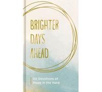 DaySpring Brighter Days Ahead (Copertina rigida) (PRESALE 22/10/2026)