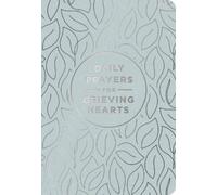 DaySpring Daily Prayers for Grieving (Rilegato in ecopelle) (PRESALE 22/10/2026)