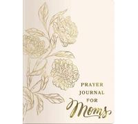 DaySpring Prayer Journal for Moms (Tascabile)