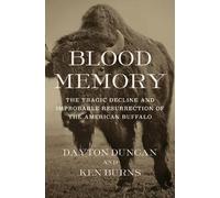 Dayton Duncan Ken Burns Blood Memory (Copertina rigida)