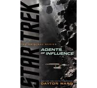 Dayton Ward Agents of Influence (Tascabile) Star Trek: The Original Series